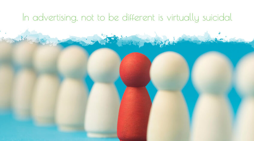 In advertising, not to be different is virtually suicidal - FreeAssortment, Online Advertising & Digital Marketing