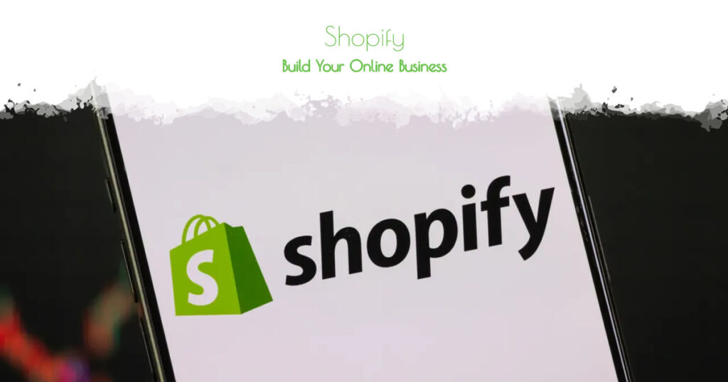 Shopify - Build Your Online Business - FreeAssortment, Online Advertising & Digital Marketing